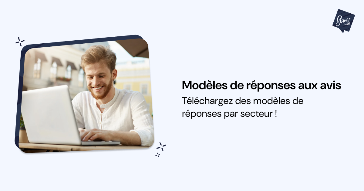 Modèles de réponses à un avis positif : Exemples de réponse à télécharger